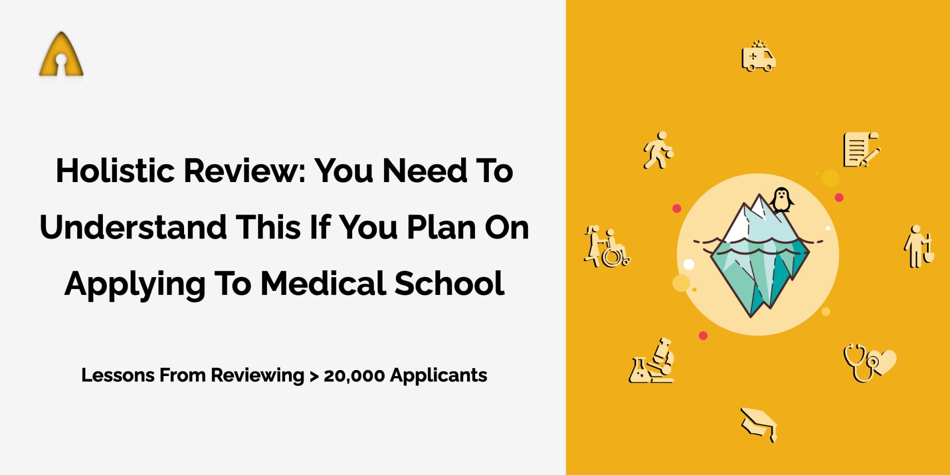 Holistic Review In Medical School Admissions What You Need To Know