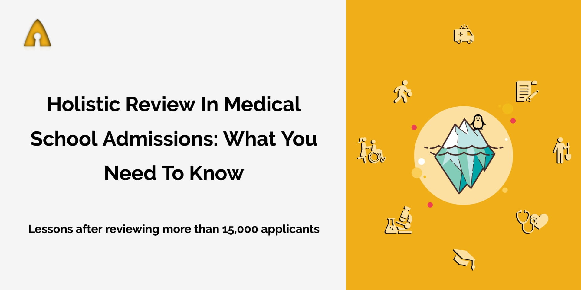 holistic review in medical school admissions: what you need to know